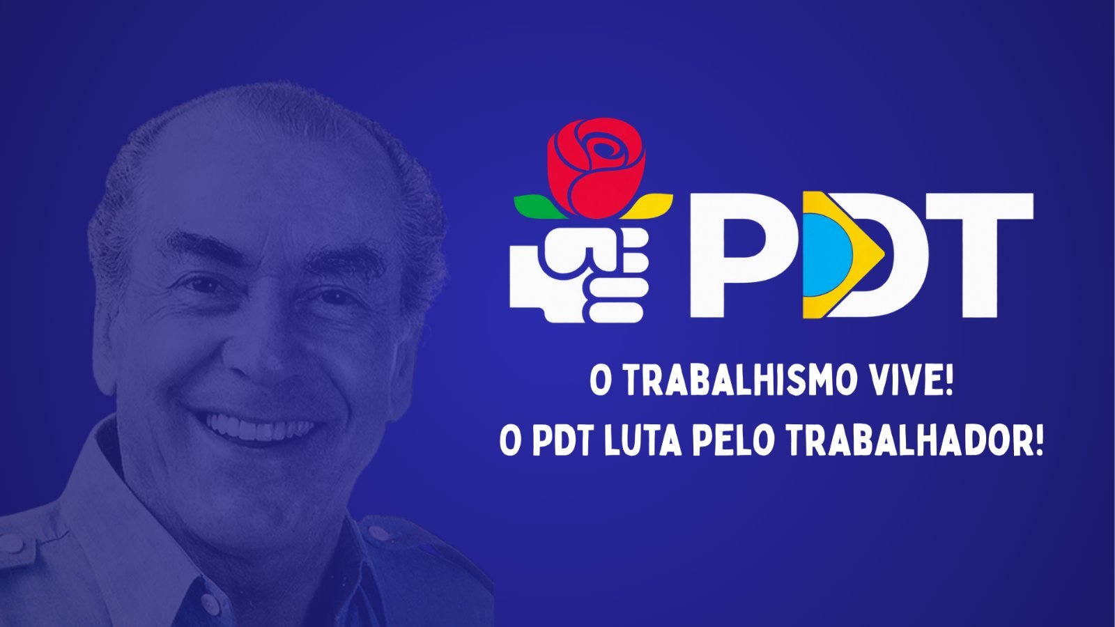 O trabalhismo vive — PDT